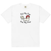 Not My Coop Unisex Tee